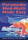 Image for Paramedic Med-Math Made Easy
