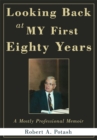 Image for Looking Back at My First Eighty Years: A Mostly Professional Memoir