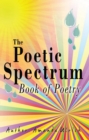 Image for Poetic Spectrum: Book of Poetry