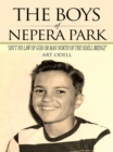 Image for Boys of Nepera Park: &amp;quot;Ain&#39;t No Law of God or Man North of the Odell Bridge&amp;quot;