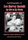 Image for Autobiography of Lee Harvey Oswald: My Life in My Words