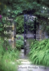 Image for They Paved Holly Road
