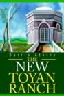 Image for The New Toyan Ranch