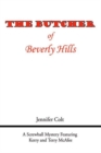 Image for The Butcher of Beverly Hills:A Screwball Mystery Featuring Kerry and Terry Mcafee