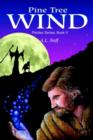 Image for Pine Tree Wind : Pleides Series: Book II