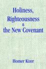 Image for Holiness, Righteousness