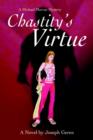 Image for Chastity&#39;s Virtue : A Michael Marcus Mystery