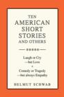 Image for Ten American Short Stories and Others:Laugh or Cry but Love