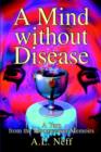 Image for A Mind without Disease : A Yarn from the Moonweaver Memoirs