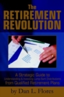 Image for The Retirement Revolution:A Strategic Guide to Understanding
