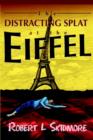 Image for The Distracting Splat at the Eiffel