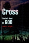 Image for Cross the Left Hand of God