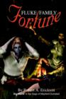 Image for Fluke Family Fortune : Book One in the Saga of Maynerd Dumsted