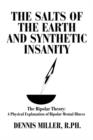 Image for The Salts of the Earth and Synthetic Insanity
