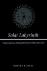 Image for Solar Labyrinth : Exploring Gene Wolfe&#39;s Book of the New Sun