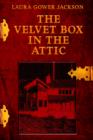 Image for The Velvet Box in the Attic