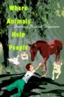 Image for Where Animals Help People : Surviving Suicidal Depression
