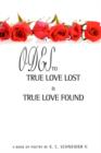 Image for Odes to True Love Lost and True Love Found