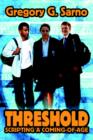 Image for Threshold : Scripting a Coming-Of-Age