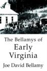 Image for The Bellamys of Early Virginia