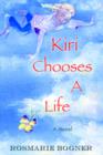 Image for Kiri Chooses a Life