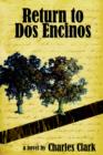 Image for Return to Dos Encinos