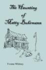Image for The Haunting of Matty Buhrmann