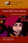 Image for Sowa&#39;s Red Gravy Stories : For Broken Hearted Gals