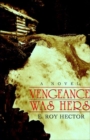 Image for Vengeance Was Hers