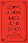 Image for Bona fides, Lies and Spies