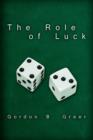Image for The Role of Luck