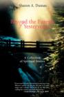 Image for Beyond the Forests of Yesteryears : A Collection of Spiritual Stories