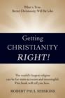Image for Getting Christianity Right!