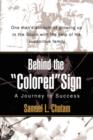 Image for Behind the Colored Sign