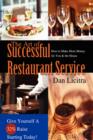 Image for The Art of Successful Restaurant Service : How to Make More Money for You &amp; the House