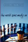 Image for The World Spins Madly on