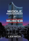 Image for Middle Management Is Murder