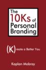 Image for The 10Ks of Personal Branding