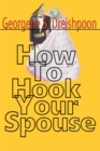 Image for How to Hook Your Spouse