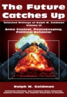 Image for Future Catches Up: Arms Control, Peacekeeping, Political Behavior