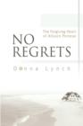 Image for No Regrets : The Forgiving Heart of Allyson Porteus