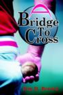 Image for A Bridge To Cross