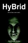 Image for Hybrid : Terror Has a New Seed...