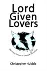 Image for Lord Given Lovers