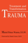 Image for Trauma: Treatment and Transformation