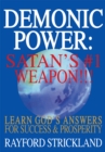 Image for Demonic Power: Satan&#39;s #1 Weapon!!!