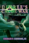 Image for Dupree&#39;s Crude War
