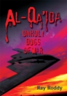 Image for Al-Qa&#39;ida: Unholy Dogs of War