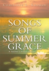 Image for Songs of Summer Grace: A Teacher&#39;s Prayer Journal