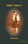 Image for Celtic Tales 4 the Scots